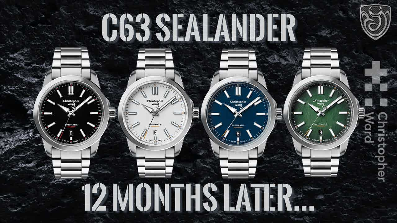 Christopher Ward C63 Sealander 12 Months Later...